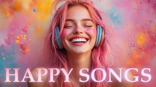 A Happy Playlist for a Clear Mind and the Best Morning Ever 🌈 / mood booster / good vibes