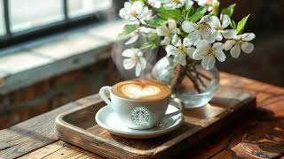 Chillout March Jazz - Smooth Spring Starbucks Coffee Music & Bossa Nova Melodies for Relax