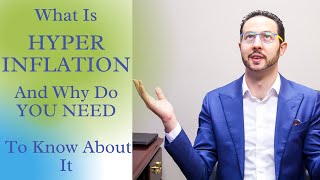 What is Hyperinflation and Why YOU NEED to Know About It