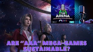 SONY'S AAA GAMBLE: FF7 REBIRTH'S IMPACT | THE ARENA GAMING NEWS PODCAST