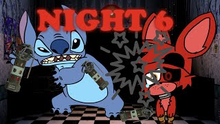 Stitch Hates Foxy! | Stitch Plays FNAF 2! | Night 6 Disaster