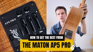 How to use the Maton AP5 Pro pickup system