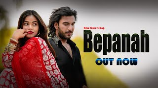 Bepanah || mere pass ek dil tha || New Cover Song 2024 #sadsong