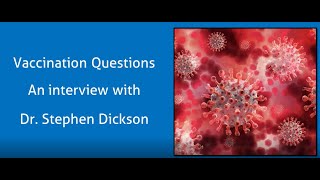 Vaccination Interview with Dr Stephen Dickson