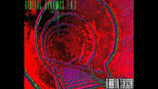 General Dynamics I.N.C -  A Mortal's Descent (Experimental/ Dark Ambient/Drone Music)