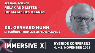 IMMERSIVE X: Relax and Listen – Die Magie des Klangs | Session: Science