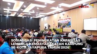 2026 Jayapura City Village Community Institution Capacity Building Socialization
