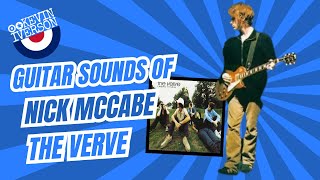 Guitar sounds of The Verve/Nick McCabe