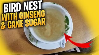 人参蔗糖（或冰糖）燕窝 Confinement Recipe - Bird Nest with Ginseng & Cane Sugar