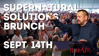Supernatural Solutions Brunch for Pastors Leaders Educators and Law Enforcement