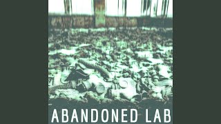 Abandoned Lab