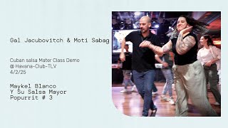 Moti &  Gal  - Cuban Salsa Master class in Havana Club 4/2/25