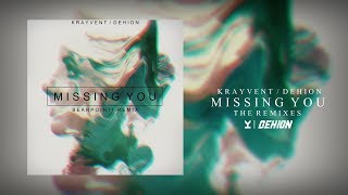 Krayvent & Dehion - Missing You (BearPoint! Remix)