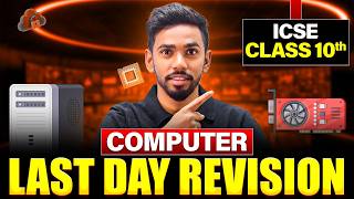 Class 10 ICSE Computer Last Day Revision 2026 | ICSE Class 10 Computer Board Exam 2026