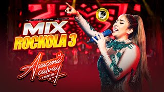 AZUCENA CALVAY - Mix Rockola 3 #ConciertoChiclayo (Vega Music Distribution)