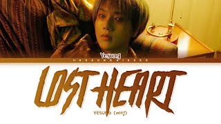 YESUNG Corazón Perdido (Lost Heart) Lyrics (예성 Lost Heart 가사) [Color Coded Lyrics Han/Rom/Eng]
