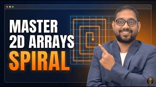 #viral How to Master Advance 2D Arrays: Spiral, Search & Submatrices