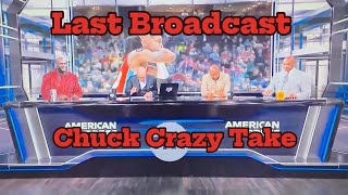 Chucks Crazy Take on Last Broadcast