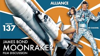 Vol 137: James Bond 007 Moonraker Full Movie Discussion (1979) (Edited Re-Upload)