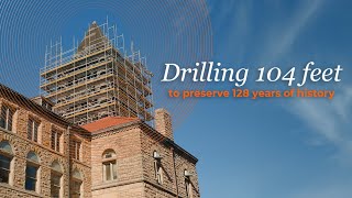 Drilling 104 feet to preserve 128 years of history