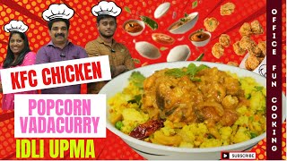 Leftover Legends  | Chicken VadaCurry & Idli Upma  | History of all these three products.