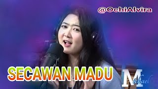 @OCHI ALVIRA : SECAWAN MADU