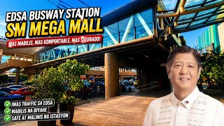 EDSA REHABILITATION PROJECT SM MEGAMALL EDSA BUSWAY STATION UPDATE 04-23-2026