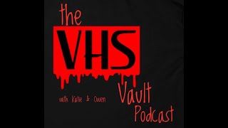 The VHS Vault Podcast (S:1E:4): Decampitated (Reaction/Review)
