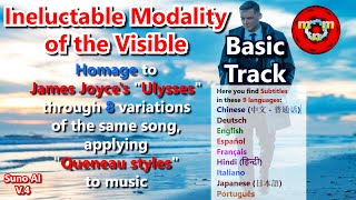 Ineluctable Modality of the Visible, Homage to James Joyce's "Ulysses" - Song crafted using Suno AI