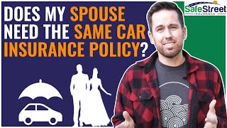Do Spouses need to have the same car insurance policy in Arizona?