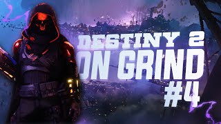 Destiny 2 On the grind once again #4