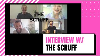INTERVIEW W/ THE SCRUFF