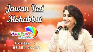 Jawan Hai Mohabbat  | Alifia Shetty | Meghdhanush Club Ahmedabad