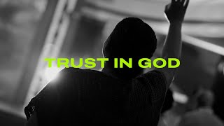 Trust in God | Impact Live Worship