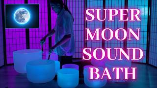 FULL SUPERMOON SOUND BATH: Full Beaver Moon | Crystal Singing Bowls | Meditation Music