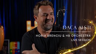 HORIA BRENCIU & HB Orchestra - IF YOU KNOW | Live Session