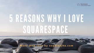 081: 5 Reasons Why I love Squarespace: The Best Website Builder For Online Entrepreneurs