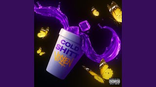 Cold Shitt (feat. IMNEXTENTACION)