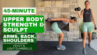 Arm Workout with Dumbbells | 45-Min Strength & Sculpt