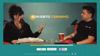 PODCAST "CON ESTO TERMINO" EP. 4 - "Perfectamente imperfecta" (Ps. Loreli Frausto)