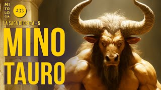 233 - The Cretan Saga Ep 5 - The Minotaur