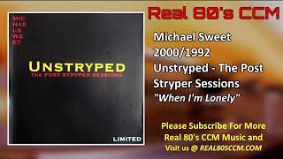 Michael Sweet - When I'm Lonely