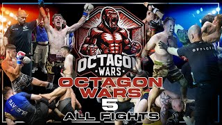 Octagon Wars 5 -  ALL FIGHTS