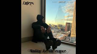 LaJr2x - Waiting For The Reaper (Prod. HXDI)