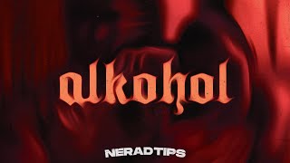 NERAD TIPS - ALKOHOL (Flow x Perke)
