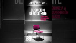 Alicia Delibes and "The Suicide of the West"