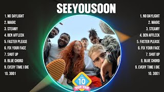 seeyousoon Top Of The Music Hits 2024 - Most Popular Hits Playlist