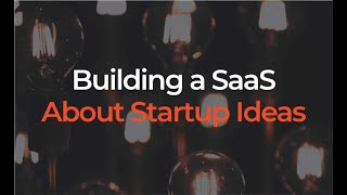 What I learned about startup ideas