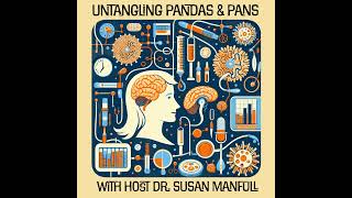 S1 E3 Part 2: Dr. Shannon Delaney Talks About What Do Tick-Borne Diseases Have to Do with PANS?