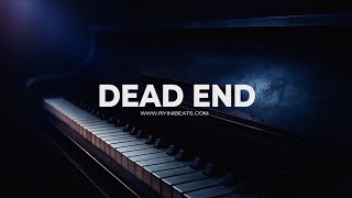 Sad Piano Type Beat "Dead End" (Emotional Freestyle Hip Hop Rap Instrumental)
